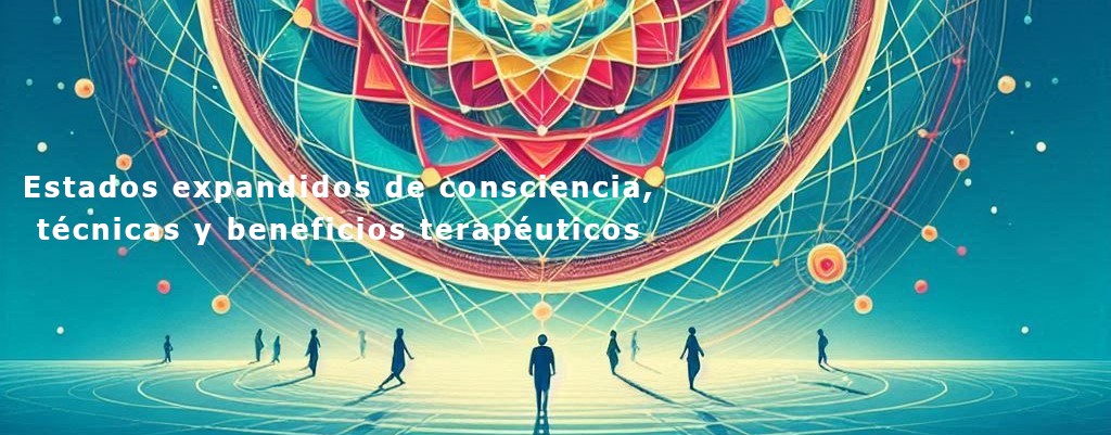 estados expandidos de consciencia